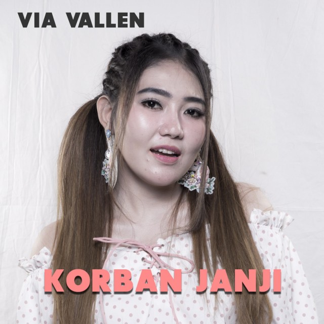 Download Lagu Korban Janji oleh Via Vallen Free MP3
