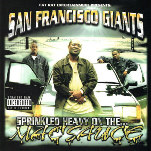 收聽San Francisco Giants的Saw-Taying (Explicit)歌詞歌曲