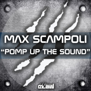 Listen to Pomp Up the Sound (Extended Mix) song with lyrics from Max Scampoli