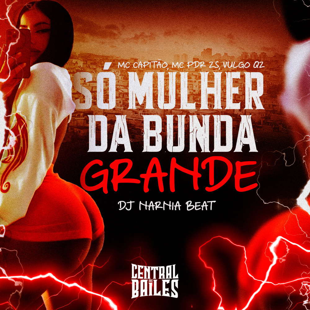 Só Mulher Da Bunda Grande (Explicit)