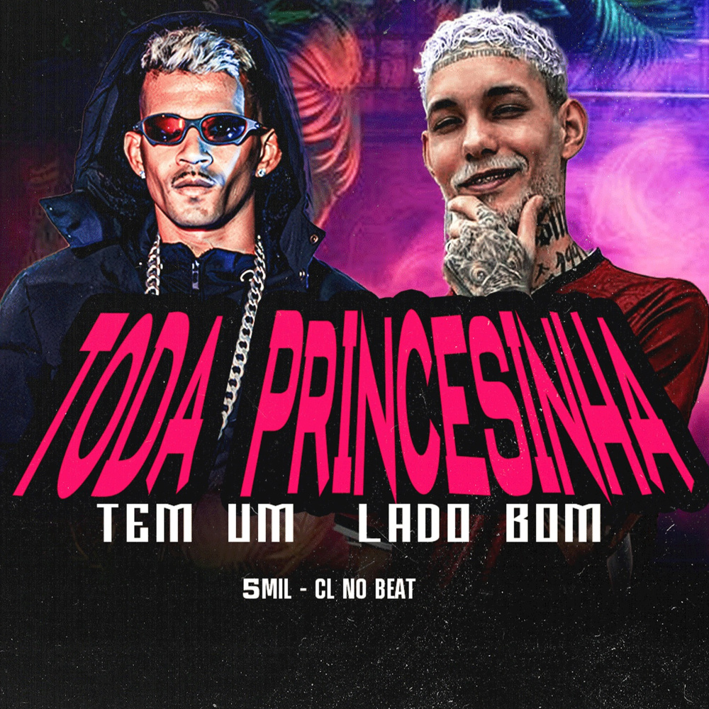 Toda Princesinha Tem um Lado Bom (Explicit)