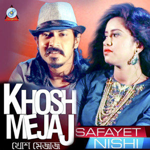 收听Safayet的Khosh Mejaj歌词歌曲