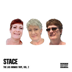 Stace的专辑The Las Animas Tape, Vol. 2 (Explicit)