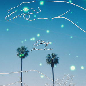 ดาวน์โหลดและฟังเพลง Stay พร้อมเนื้อเพลงจาก Mini Sants