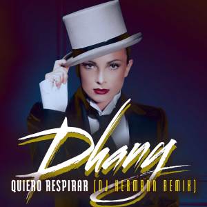 Dhany的专辑Quiero Respirar (DJ Hermann Remix)