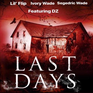 收聽Ivory Wade的Last Days (Explicit)歌詞歌曲