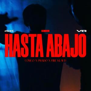 Corco Mc的專輯Hasta Abajo (feat. Prado & Fire Klaud)