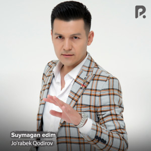 Album Suymagan edim oleh Jo'rabek Qodirov
