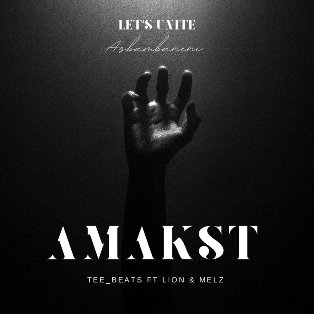 Let's Unite (ASBAMBANENI) (feat. Lion (SLJ) & Mellz) (KING_SERA (AMAKST) & Tee_beats Remix)