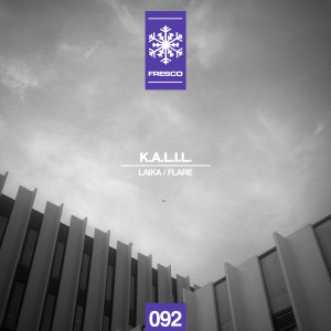 Album Laika / Flare oleh K.A.L.I.L.