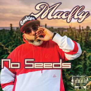 Macfly的專輯No Seeds (Explicit)
