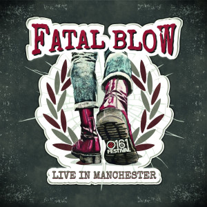 Album Live in Manchester (Explicit) from Fatal Blow