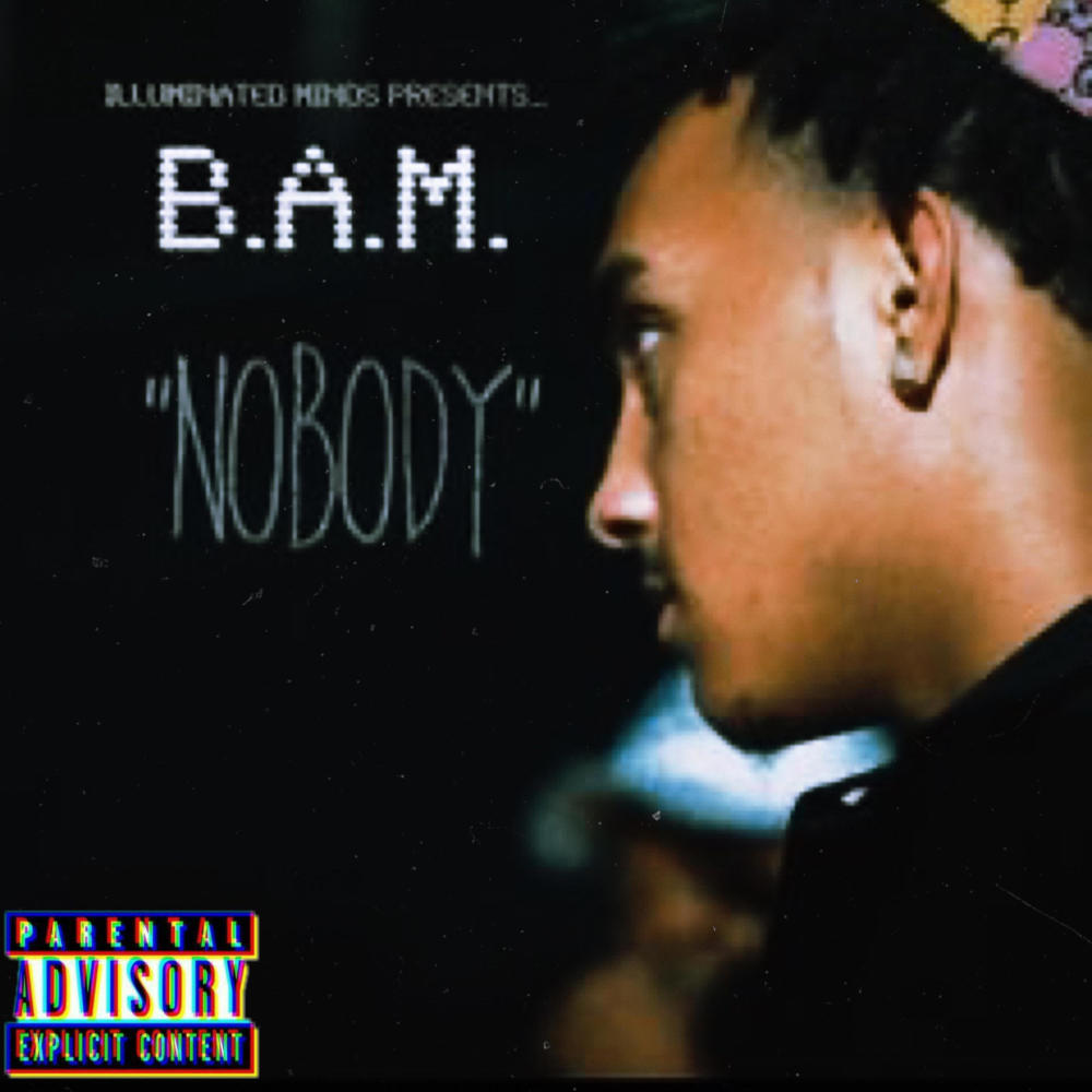 Nobody (Explicit)