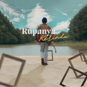 Listen to Rupanya Kurindu song with lyrics from Segara