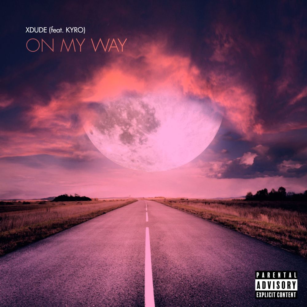 On My Way (Explicit)