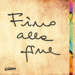 收聽Kantiere Kairòs的Fino alla fine歌詞歌曲