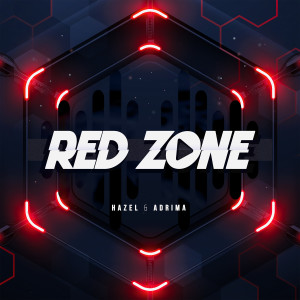 ดาวน์โหลดและฟังเพลง Red Zone (Hazel & CJ Stone Mix) พร้อมเนื้อเพลงจาก Huy Hoàng Nguyễn