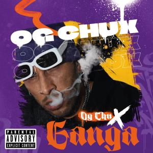 Og Chuxx的專輯GANGA (Explicit)