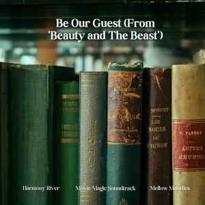 Be Our Guest (From 'Beauty and The Beast')