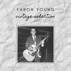 Listen to I'm So In Love With You song with lyrics from Faron Young
