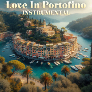 ดาวน์โหลดและฟังเพลง Love In Portofino (Instrumental Version) พร้อมเนื้อเพลงจาก High School Music Band