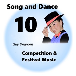 Song and Dance 10 - Competition & Festival Music