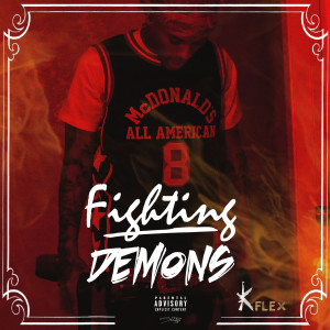 kflex的专辑Fighting Demons (Explicit)