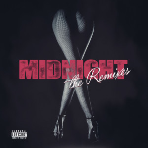 อัลบัม Midnight (The Remixes) (Explicit) ศิลปิน Desant