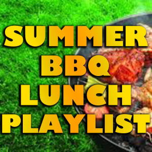 Various Artists的专辑Summer BBQ Lunch Playlist