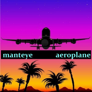 ดาวน์โหลดและฟังเพลง Aeroplane พร้อมเนื้อเพลงจาก Manteye