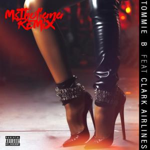 ClarkAirlines的專輯Ms. Thotiana (feat. Clarkairlines) [Remix] [Explicit]