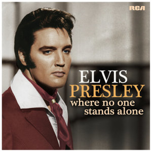 Elvis Presley的專輯Where No One Stands Alone