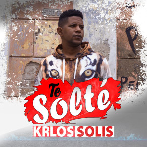 Album Te Solte from Krlos Solis