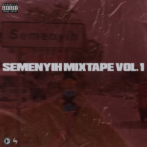 Sabbala的专辑Semenyih Mixtape, Vol. 1 (Explicit)