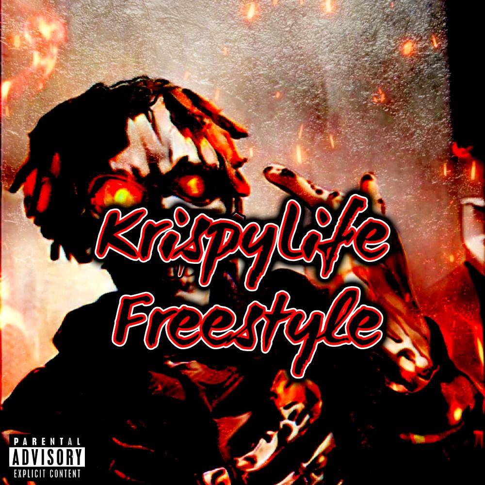 KrispyLife Freestyle (Explicit)