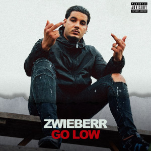 Zwieberr的專輯Go Low (Explicit)