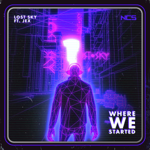 ดาวน์โหลดและฟังเพลง Where We Started (Sped Up) พร้อมเนื้อเพลงจาก Lost Sky