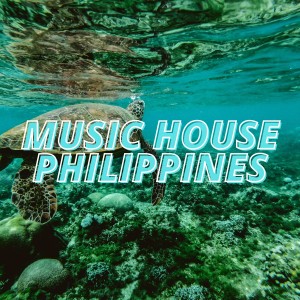 Various Artists的專輯Music House Philippines