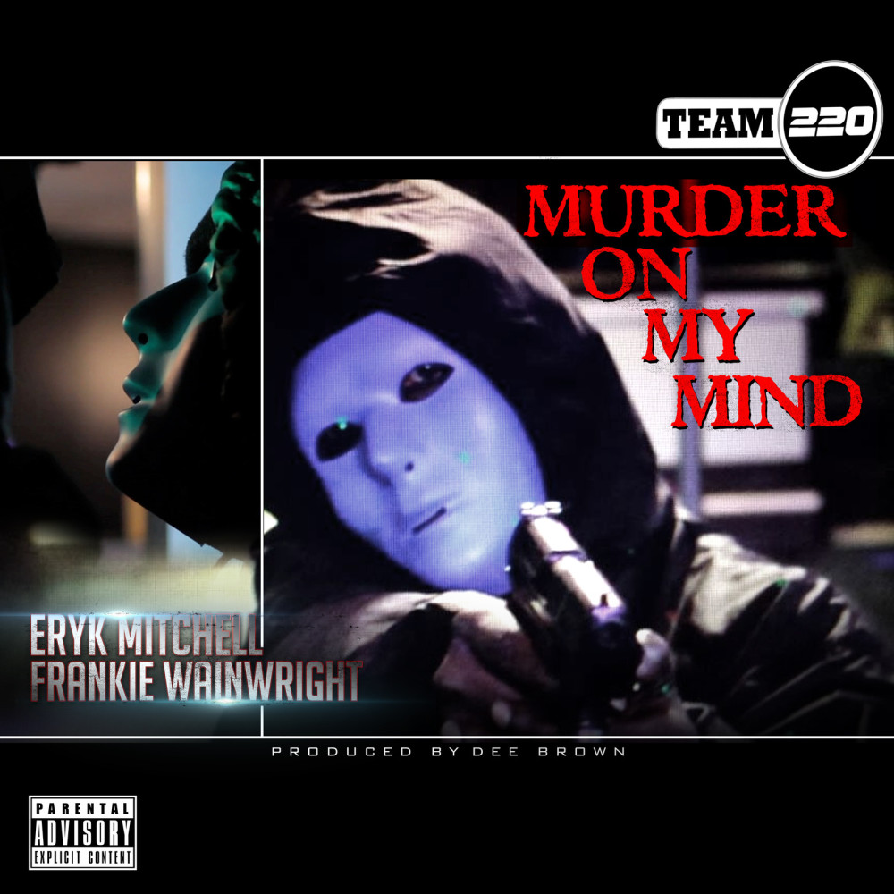 Murder on My Mind (Explicit)