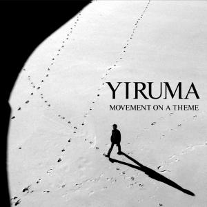 อัลบัม Movement on a Theme by Yiruma (The Original & the Very First Recording) ศิลปิน Yiruma