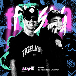 Listen to Fiesta song with lyrics from Adize