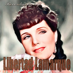 Album Recordando A oleh Libertad Lamarque