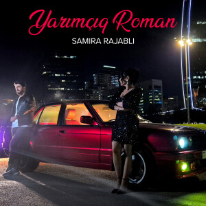 Album Yarımçıq Roman from Samira Rajabli