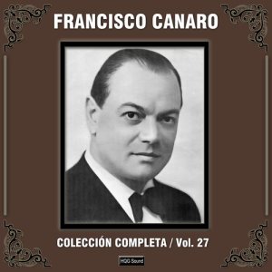 收聽Francisco Canaro的Always (Remaster)歌詞歌曲
