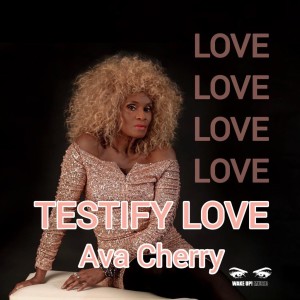 Ava Cherry的專輯Testify Love