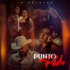 Listen to Punto Pedo song with lyrics from Jr Salazar