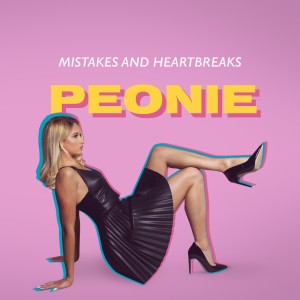 ดาวน์โหลดและฟังเพลง Mistakes and Heartbreaks (Explicit) พร้อมเนื้อเพลงจาก PEONIE