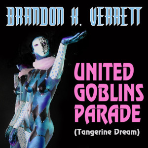 อัลบัม United Goblins Parade ศิลปิน Brandon K. Verrett