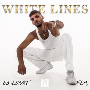 收聽OG LOCKE的White Lines (Explicit)歌詞歌曲