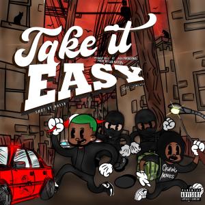 收聽Pesmer Tall的Take it Easy (feat. Akaproblemas) (Explicit)歌詞歌曲